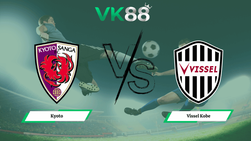 VK88 Nhận định soi kèo Kyoto vs  Vissel Kobe 17h00 ngày 06/02/2026 - VĐQG Nhật Bản