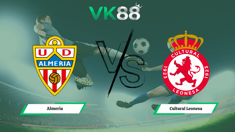 VK88 Nhận định soi kèo Almeria vs Cultural Leonesa 02h30 ngày 10/03/2026 – Hạng 2 Tây Ban Nha