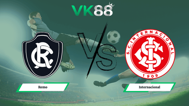VK88 Nhận định soi kèo Remo vs Internacional 05h00 ngày 26/02/2026 - VĐQG Brazil