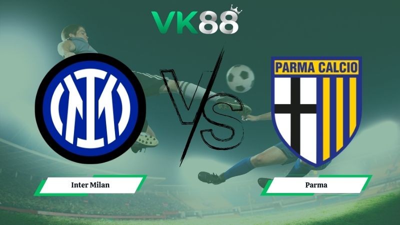 VK88 Nhận định soi kèo Inter Milan vs Parma 01h45 ngày 04/05/2026 – Serie A
