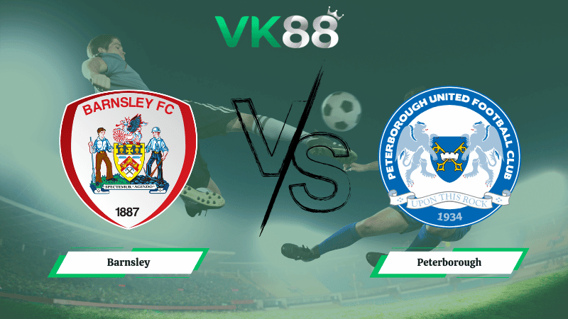 VK88 Nhận định soi kèo Barnsley vs Peterborough 02h45 ngày 18/02/2026 – League One