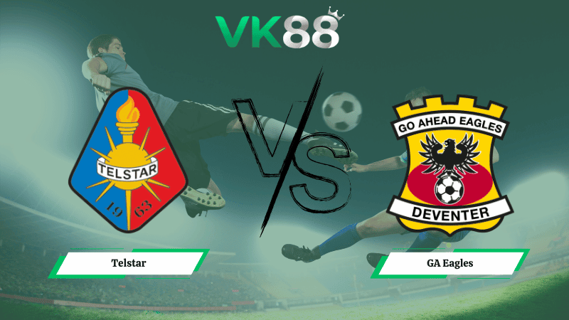 VK88 Nhận định soi kèo Telstar vs GA Eagles 02h00 ngày 06/02/2026 – Cúp Quốc Gia Hà Lan