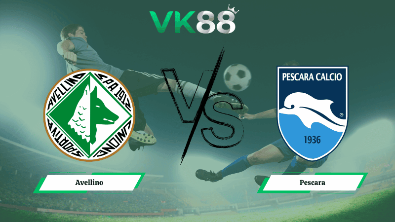 VK88 Nhận định soi kèo Avellino vs Pescara 01h30 ngày 16/02/2026 – Hạng 2 Ý