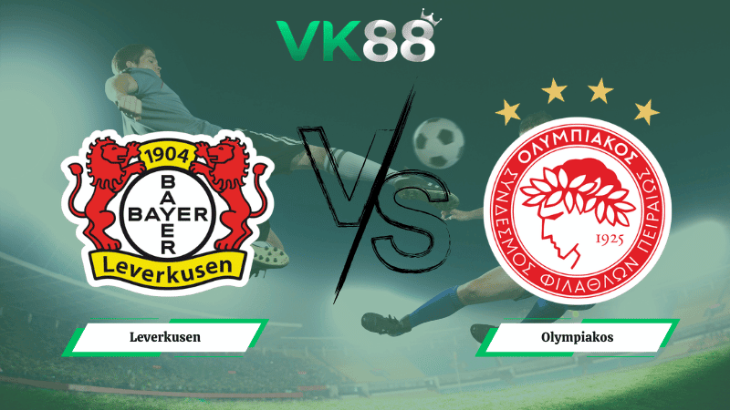 VK88 Nhận định soi kèo Leverkusen vs Olympiakos 03h00 ngày 25/02/2026 – Champions League
