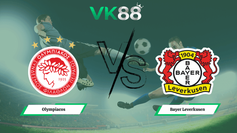VK88 Nhận định soi kèo Olympiacos vs  Bayer Leverkusen 03h00 ngày 19/02/2026 – Champions League