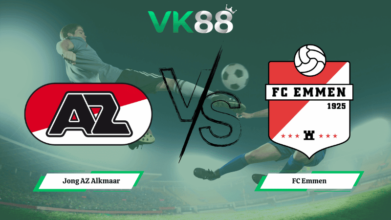 VK88 Nhận định soi kèo Jong AZ Alkmaar vs FC Emmen 02h00 ngày 10/03/2026 – Hạng 2 Hà Lan