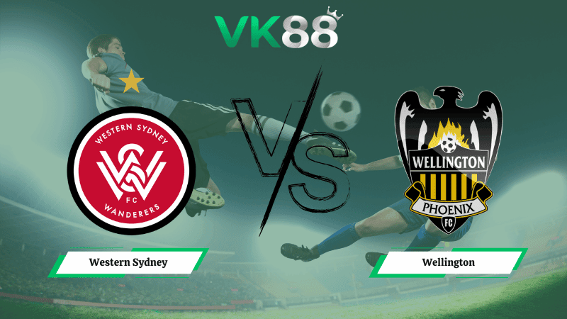 VK88 Nhận định soi kèo Western Sydney  vs Wellington 15h35 ngày 13/02/2026 – VĐQG Úc