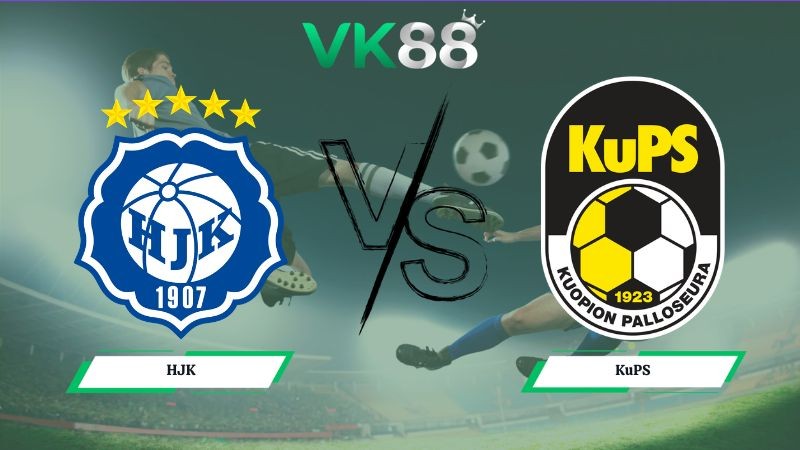 VK88 Nhận định soi kèo HJK vs KuPS 21h00 ngày 27/06/2026 – Veikkausliiga Phần Lan