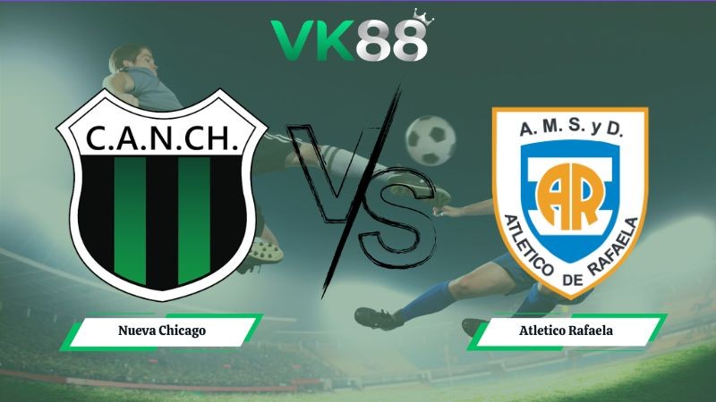 VK88 Nhận định soi kèo Nueva Chicago vs Atletico Rafaela 04h30 ngày 24/06/2026 – Hạng nhì Argentina
