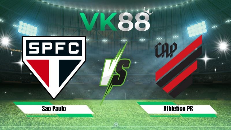 VK88 Nhận định soi kèo Sao Paulo vs Athletico PR 07h30 ngày 23/07/2026 – Serie A Brazil