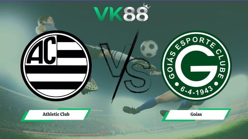 VK88 Nhận định soi kèo Athletic Club vs Goias 02h00 ngày 15/06/2026 – Serie B Brazil