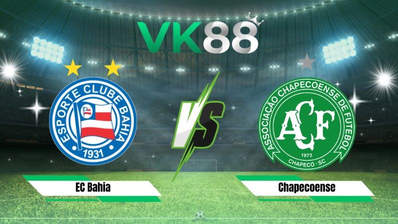VK88 Nhận định soi kèo EC Bahia vs Chapecoense 05h30 ngày 18/07/2026 – VĐQG Brazil