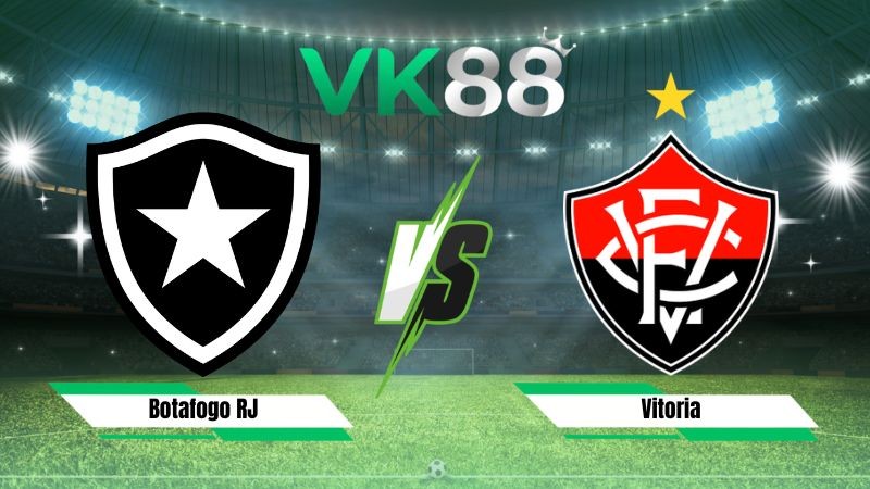 VK88 Nhận định soi kèo Botafogo RJ vs Vitoria 05h30 ngày 24/07/2026 – Serie A Brazil
