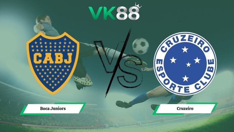 VK88 Nhận định soi kèo Boca Juniors vs Cruzeiro 07h30 ngày 20/05/2026 – Copa Libertadores