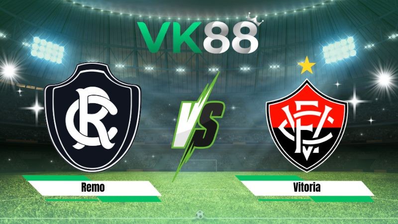 VK88 Nhận định soi kèo Remo vs Vitoria 05h30 ngày 27/07/2026 – VĐQG Brazil