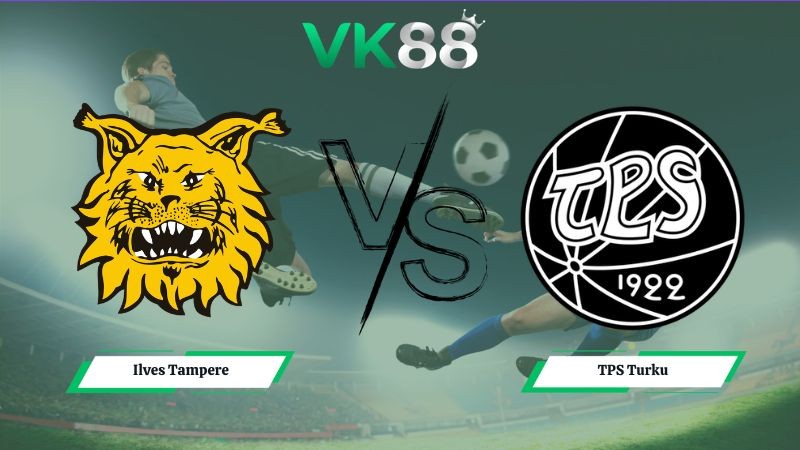 VK88 Nhận định soi kèo Ilves Tampere vs TPS Turku 19h00 ngày 13/06/2026 – VĐQG Phần Lan
