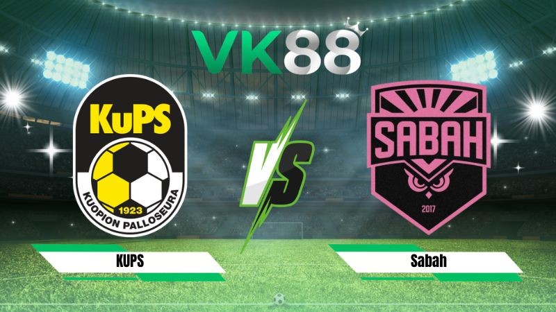VK88 Nhận định soi kèo KUPS vs Sabah 22h00 ngày 28/07/2026 – Vòng Loại Champions League