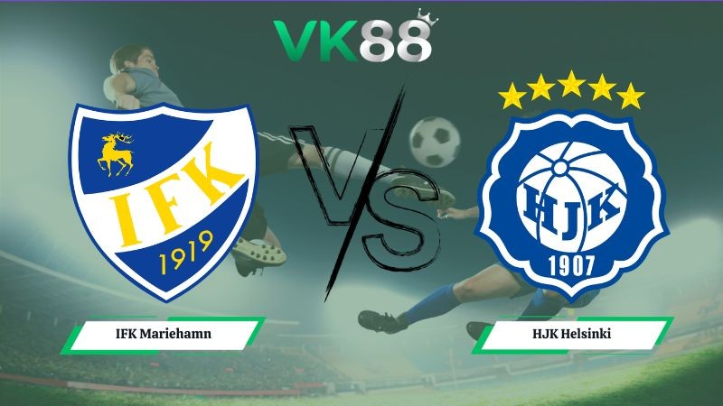 VK88 Nhận định soi kèo IFK Mariehamn vs HJK Helsinki 00h00 ngày 24/06/2026 – Veikkausliiga Phần Lan