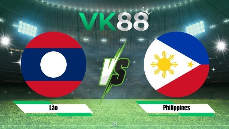 VK88 Nhận định soi kèo Lào vs Philippines 17h00 ngày 01/08/2026 – ASEAN Championship