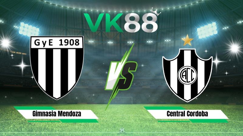 VK88 Nhận định soi kèo Gimnasia Mendoza vs Central Cordoba 02h45 ngày 25/07/2026 – VĐQG Argentina