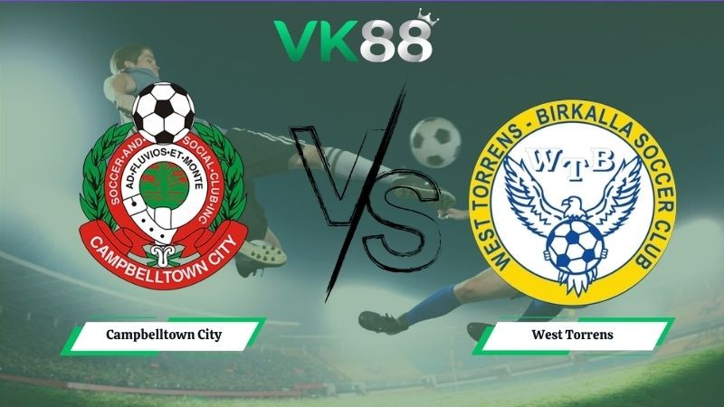 VK88 Nhận định soi kèo Campbelltown City vs West Torrens 17h00 ngày 12/06/2026 – Australia NPL South Australia